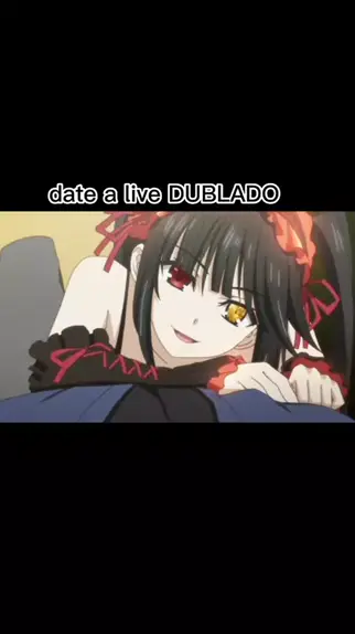 anime date a live dublado