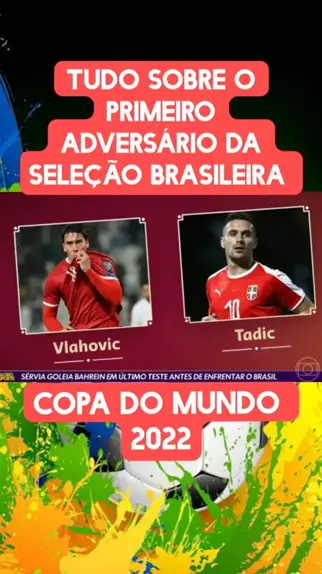 Adversária do Brasil, Sérvia goleia o Bahrein no último amistoso