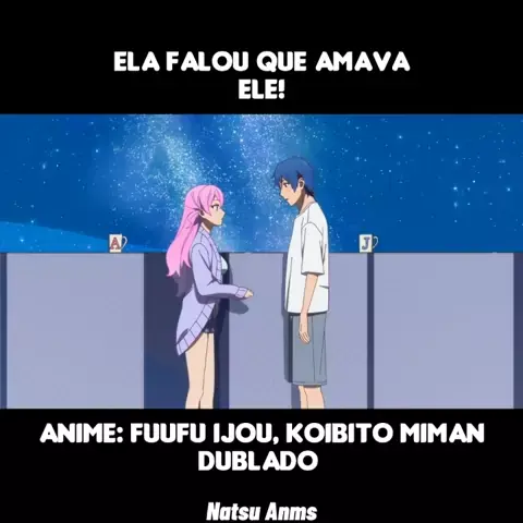 Fuufu Ijou, Koibito Miman. Dublado - Animes Online