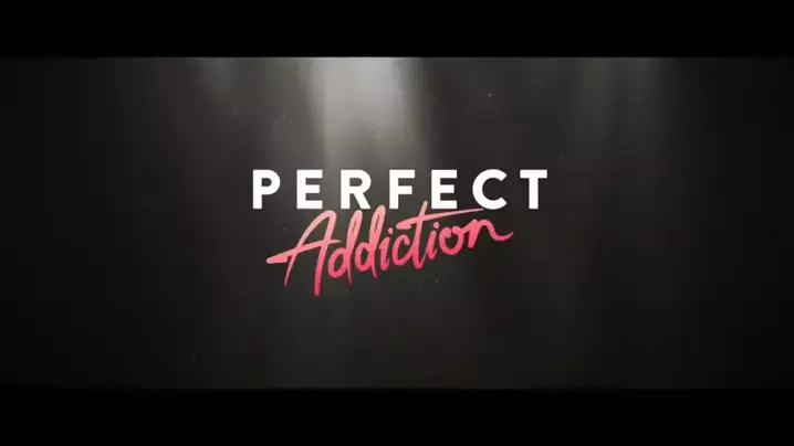 Perfect Addiction, Trailer Oficial