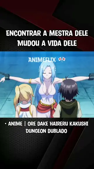 Ore Dake Haireru Kakushi Dungeon Online - Assistir anime completo dublado e  legendado