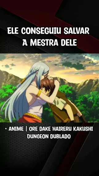 Assistir Ore Dake Haireru Kakushi Dungeon Dublado (Dublado