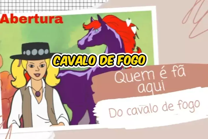 Abertura de Desenho - Cavalo de Fogo - Propagandas Históricas