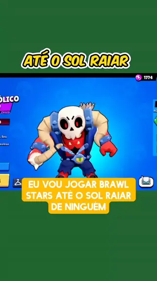 CapCut_eu vou jogar brawl star até o sol raiar original