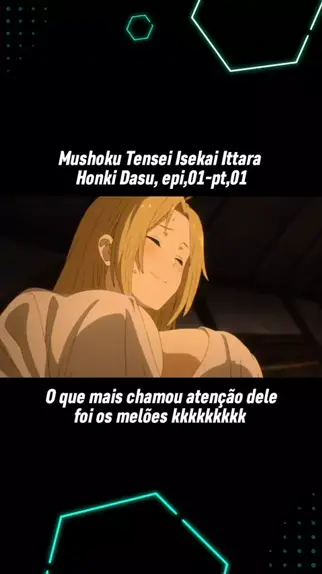 Eu quero ver como é que se faz😏Mushoku Tensei Dublado 