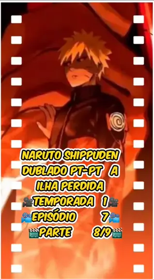 COMO ASSISTIR NARUTO SHIPPUDEN DUBLADO em PORTUGUÊS COMPLETO EP. 1