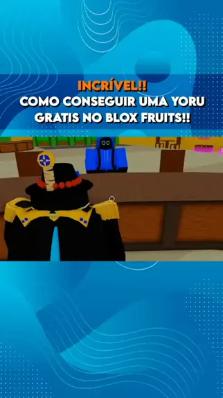 ÚNICO MÉTODO PARA CONSEGUIR *YORU GRÁTIS* NO BLOX FRUITS!! 
