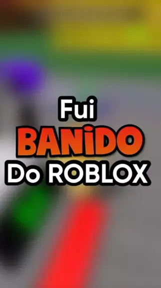 Sim, fui banido do roblox kkkjj Em banimento por 7 Nossas