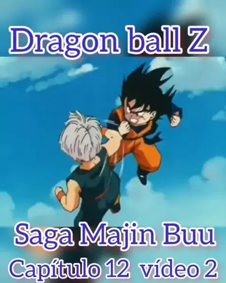 Dragon Ball Z Saga Majin Boo Completo Dublado Parte 2 