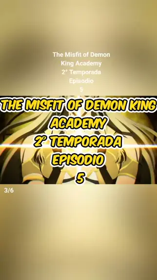 the misfit of demon king academy dublado episódio 5 parte 2