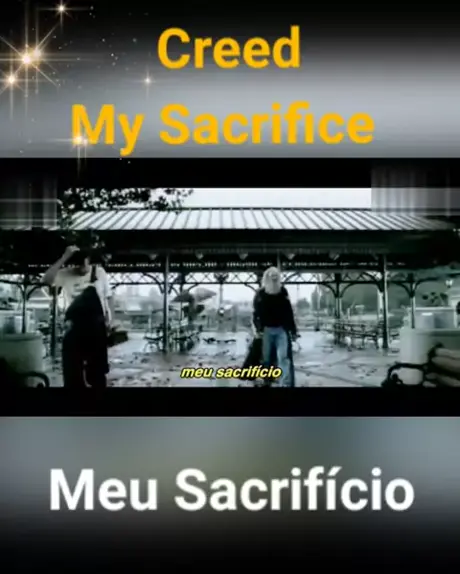 Creed - My Sacrifice [Tradução] (Clipe Legendado)