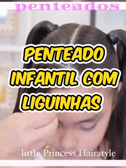 Penteado infantil com liguinhas #penteadoinfantil