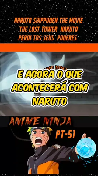 Naruto: Shippuden Movie 4 - The Lost Tower - Dublado - Naruto Shippuden:  The Lost Tower, Naruto Filme, NARUTO: Shippuuden - The Lost Tower