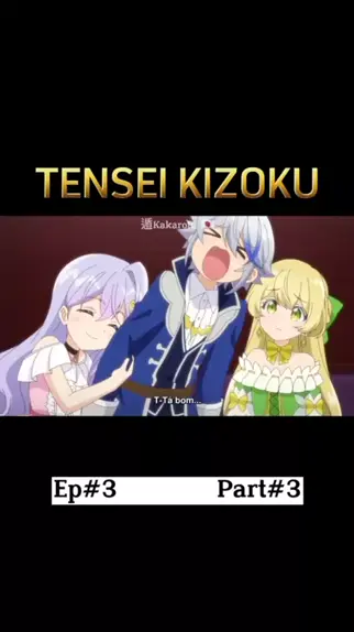 tensei kizoku no isekai boukenroku dublado (EP 3) 