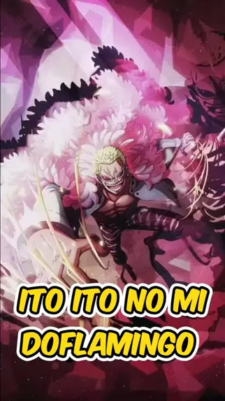 Poderes da fruta de Doflamingo Ito Ito no Mi (One Piece) 