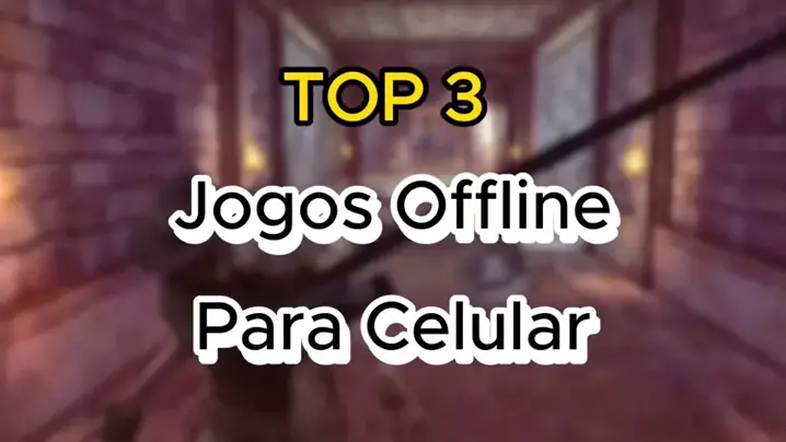 MEU TOP 3 JOGOS OFFLINE PARA JOGAR ESSA SEMANA! #jogosdecelular