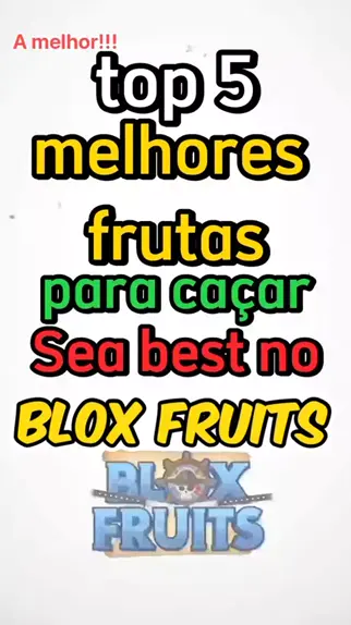 MELHORES FRUTAS PRA CAÇAR SEA BEAST NO BLOX FRUITS 