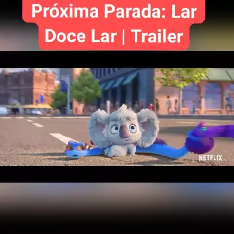 Próxima Parada: Lar Doce Lar, Teaser oficial