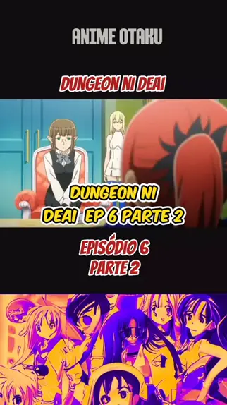 Dungeon ni Deai 4ª Temporada Parte 2 Episódio 11 Legendado PT-BR [HD] 