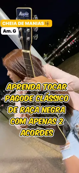 Aprenda a música Tarde Demais de #Raçanegra no violão