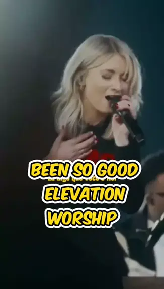 Been so Good (Tradução) Elevation Worship 