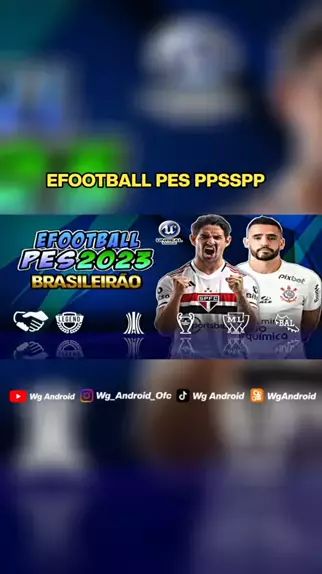 PES Efootball 2023 para ppsspp/PSP para Android Brasileirão+ Europeu . 