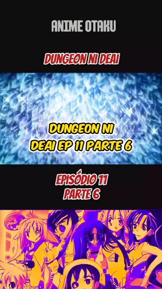 dungeon ni deai 4 temporada anitube ep 11