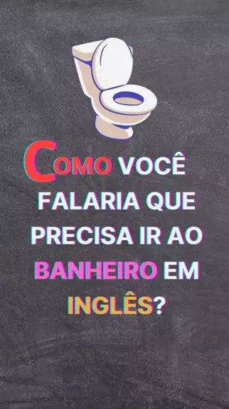 como você pedia pra professora de inglês deixar ir no banheiro? #humor