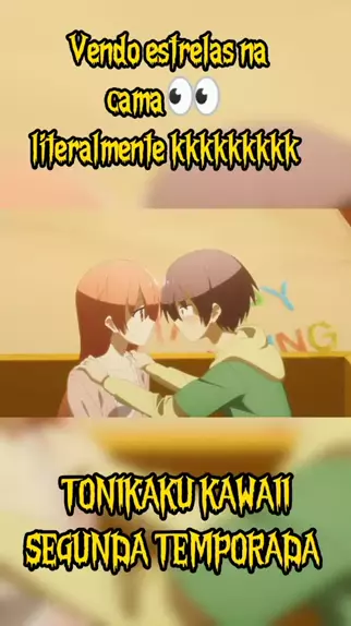 TONIKAKU KAWAII 3 TEMPORADA?  VAI TER 3 TEMPORADA? 