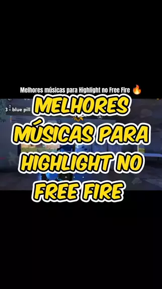 Highlight Free Fire: melhores músicas para as clipadas do FF