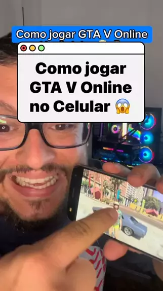 Como jogar GTA no celular Saiba como jogar GTA no celular, quais