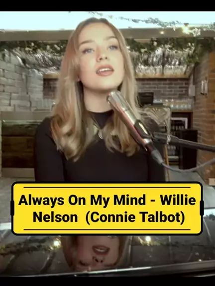 Always On My Mind — Connie Talbot