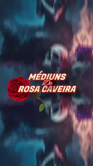 rosa caveira médiuns