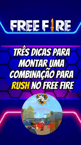 Free Fire: as 5 melhores combinações para jogar no rushadão