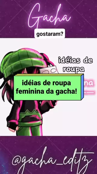 ideias de roupas fofas no gacha club