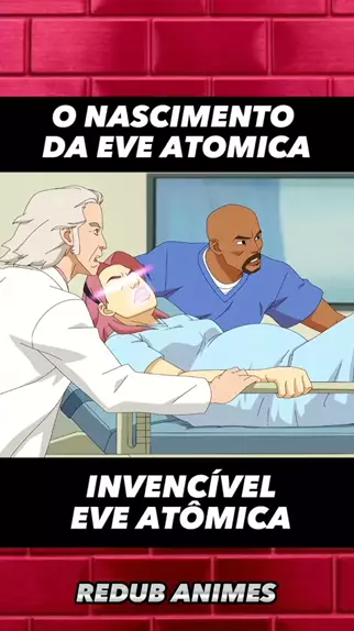 Invencível: Eve Atômica. part.1 #animedublado #desenholuta #invencible