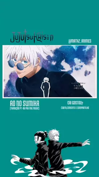 jujutsu kaisen 2 temporada completo dublado - op 3 ao no sumika em