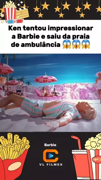 VL VER NOVELAS VLVerNovelas . udio original criado por VL VER NOVELAS. Ken foi tentar impressionar a Barbie e saiu da praia dr ambul ncia esse n o foi o dia do Ken barbie filme Ken