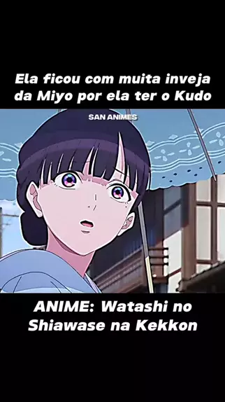 Assistir Watashi no Shiawase na Kekkon Episódio 1 Dublado » Anime