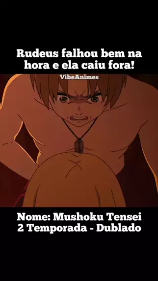 🇧🇷 RUDEUS BROXA 2「DUBLADO」 Mushoku Tensei 2 Temporada 