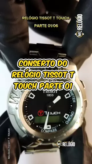 MANIA DE REL GIO MANIADERELOGIO . udio original criado por MANIA DE REL GIO. CONSERTO DO REL GIO TISSOT T TOUCH PARTE 01 06 BonecaIA relogio salvador Correat 10kVis fenasmaluca