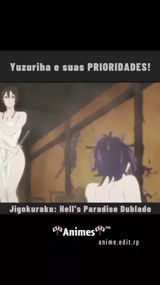 HELL'S PARADISE JIGOKURAKU EP 9 LEGENDADO PT-BR - DATA E HORA