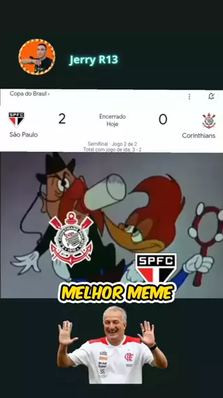 JERRY R13 jerryR13 . udio original criado por JERRY R13. MELHOR MEME DA ELIMINA O DO CORINTHIANS CORINTHIAS estreladefamilia melhorvideo trucovamosSlotspokercrash