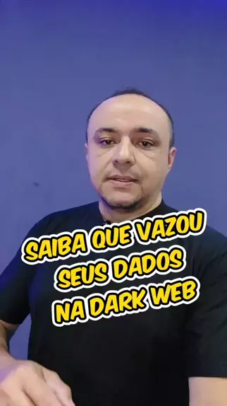 Desbloqueie Quem Vazou Seus Dados Na Dark Web