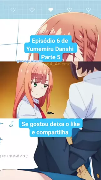 Assistir Yumemiru Danshi wa Genjitsushugisha Todos os Episódios