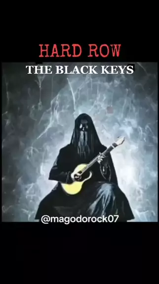 MAGO DO ROCK magodorock07 . udio original criado por MAGO DO ROCK. 43 HARD ROW THE BLACK KEYS FY MUSICA ROCK MAGODOROCK THEBLACKKEYS