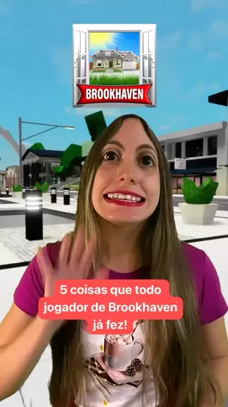 coisas para fazer no brookhaven