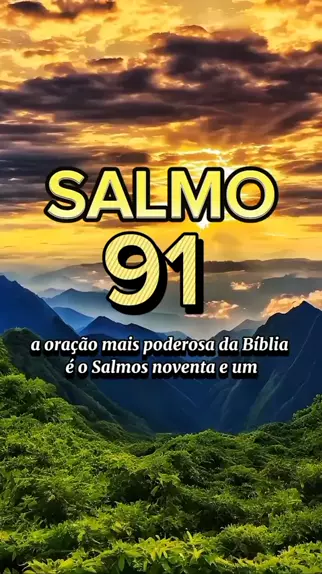 SALMO 91 - A ORAÇÃO MAIS PODEROSA DA BÍBLIA 🙏🏼 