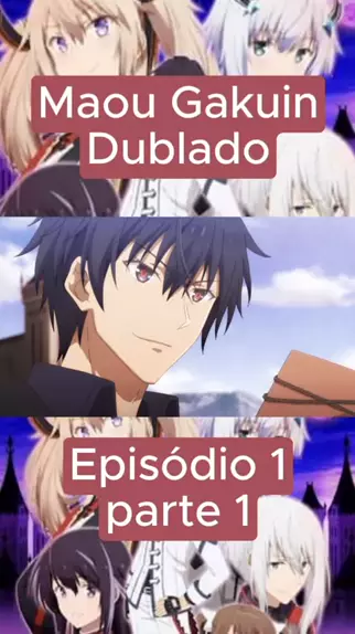 anime maou gakuin no futekigousha dublado ep 1