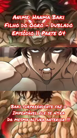 Baki Hanma: Son of Ogre Dublado - Episódio 10 - Animes Online